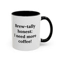 Brew-tally honest (coffee)