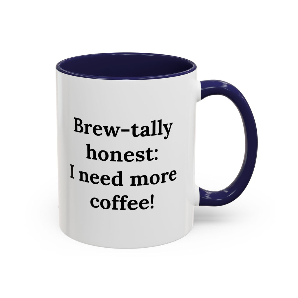 Brew-tally honest (coffee)