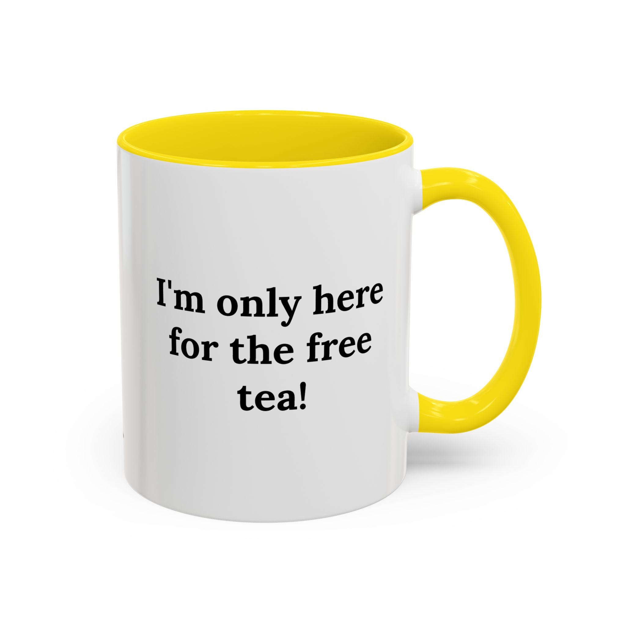 I'm only here...(tea)