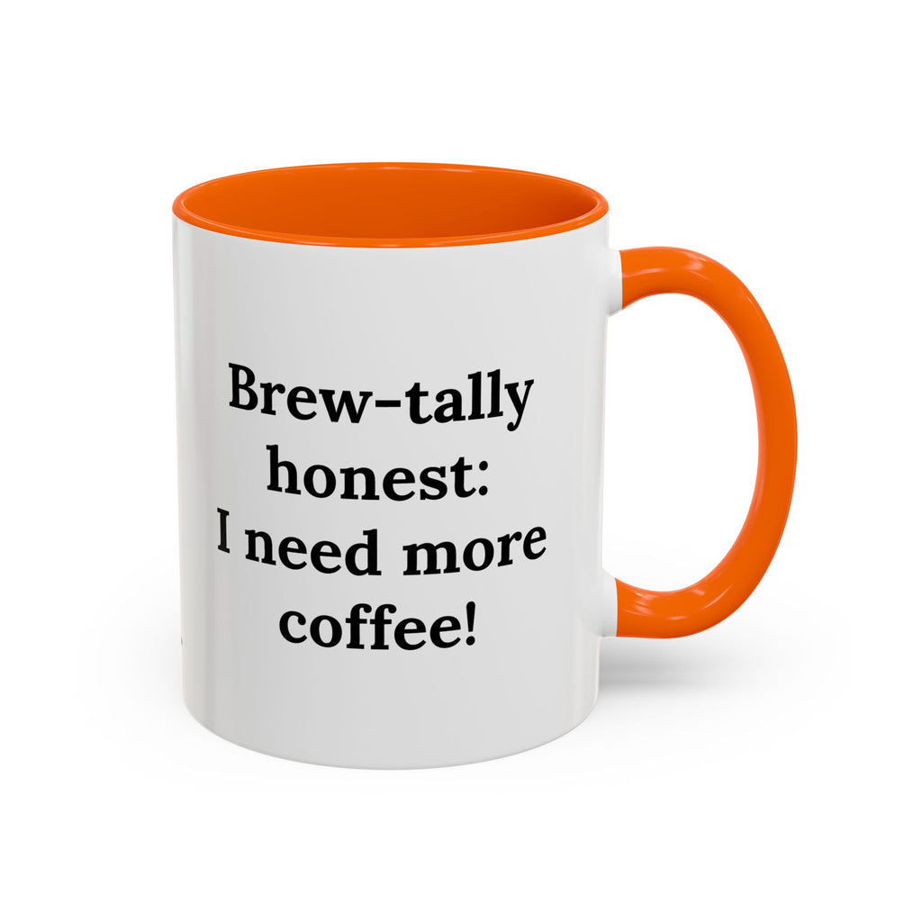 Brew-tally honest (coffee)