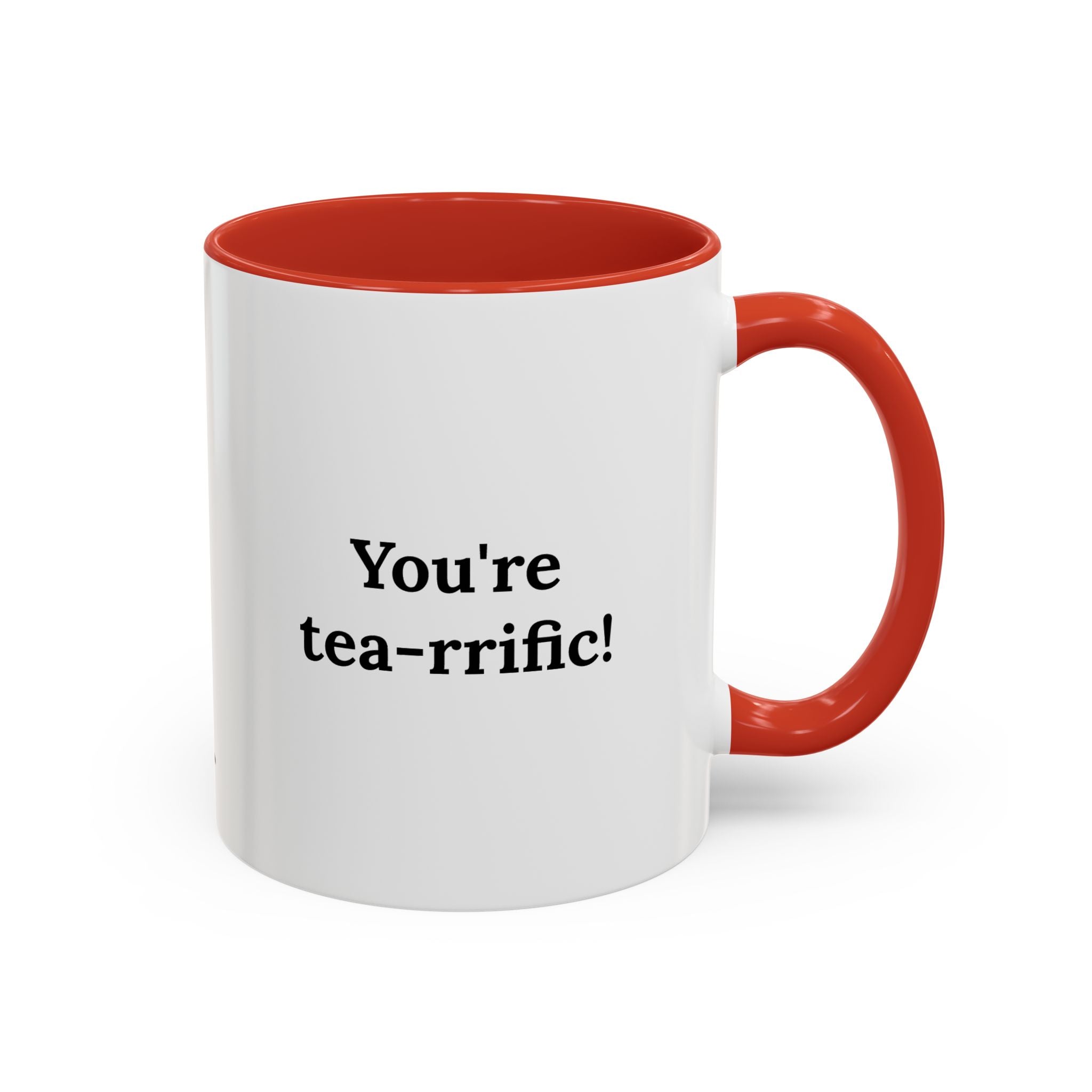 You're tea-rrific!